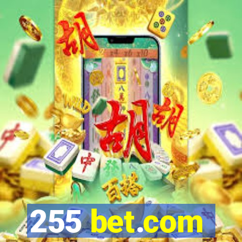 255 bet.com